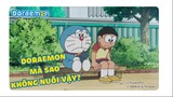 [S6] Doraemon Tiếng Việt - Doraemon Mà Sao Không Nuôi Vậy -