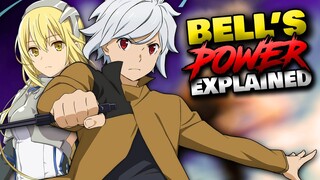 How Strong Is Bell Cranel? | DanMachi - Bell’s Abilities, Hyper Levelling & Progression EXPLAINED