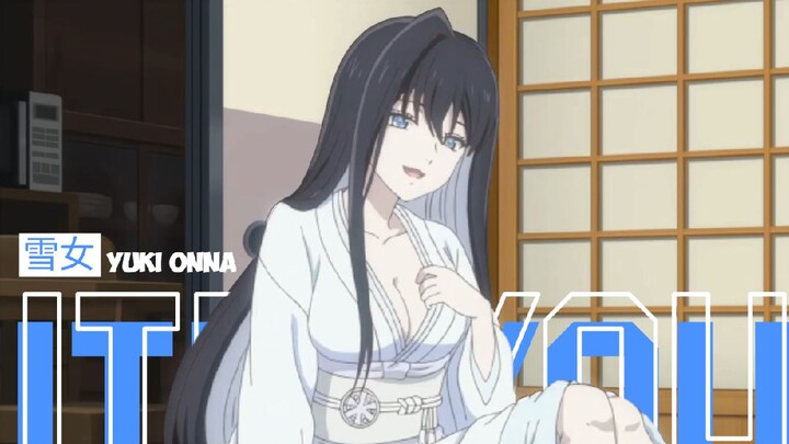 Yuki Onna - It's You [ AMV ] | Anime Edit |