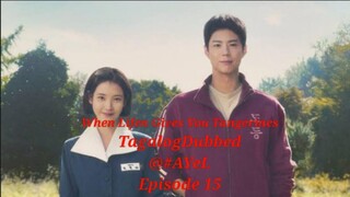 When Life Gives You Tangerines [TagalogDubbed] Episode 15