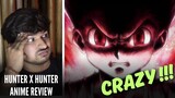 This is why HUNTER X HUNTER is very Special !! | Hunter x Hunter [ANIME REVIEW]