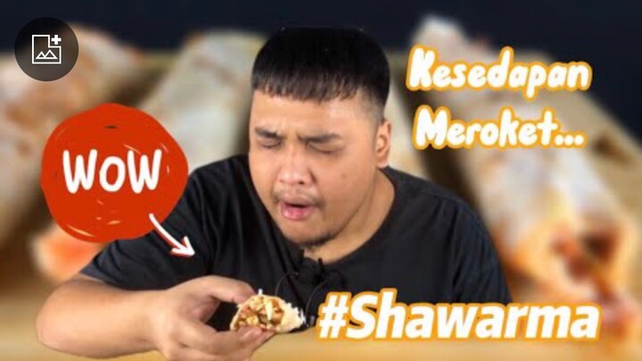 ASMR MUKBANG EAT STREET FOOD SHAWARMA KEBAB CHICKEN AND BEEF MALAYSIA