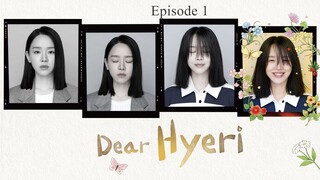 Dear Hyeri Episode 1 Tagalog Sub