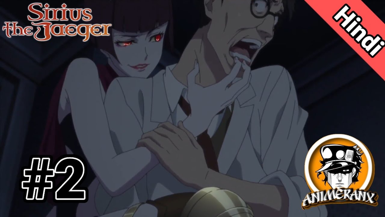 Sirius the Jaeger [English Sub] - Jaeger vs Agatha Vampire 