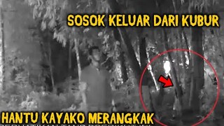 🔴 634- HANTU KAYAKO MERANGKAK KELUAR DARI DALAM KUBUR