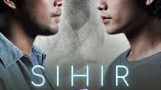 Sihir ~Ep2~