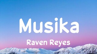 Musika - Dionela | Cover by Raven Reyes (Lyrics)