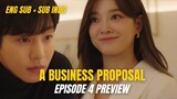 Business Proposal Ep 4 Eng Sub Preview | 사내맞선
