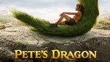Tóm Tắt Review Phim Hay | Pete và Người Bạn Rồng | Pete's Dragon | Chú bé được rồng xanh nuôi dưỡng