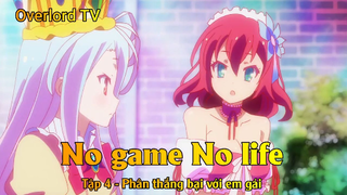 No game No life Tập 4 - Phân thắng bại với em gái