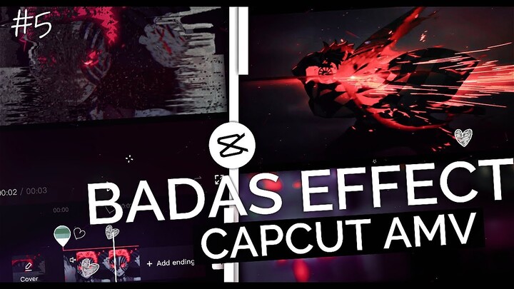 My Favorite Badass Effect #5 || CapCut AMV Tutorial