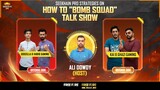 How To "Bomb Squad" Talk Show | Ft. Kai, Ghazi, Godzilla and Habib | Garena Free Fire Pakistan