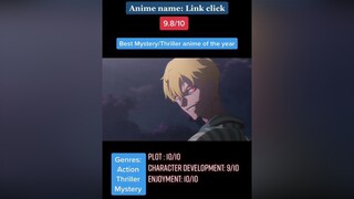 Best anime of 2021 linkclick anime bestanime underratedanime thriller action mystery weeb chinesean