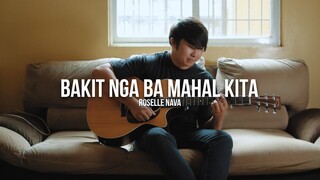 Bakit Nga Ba Mahal Kita (WITH TAB) Roselle Nava | Fingerstyle Guitar Cover | Lyrics