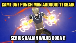 Game One Punch Man Android Terbaik !! Serius Kalian Wajib Coba !!