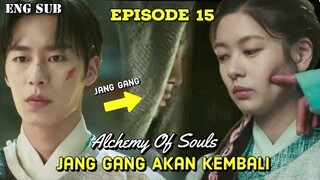 Alchemy Of Souls Episode 15 Preview || Jang Gang Will Come Back