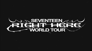 SEVENTEEN [RIGHT HERE] WORLD TOUR TEASER