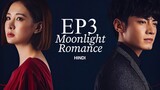 Moonlight Romance [Chinese Drama] in Urdu Hindi Dubbed EP3