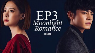 Moonlight Romance [Chinese Drama] in Urdu Hindi Dubbed EP3