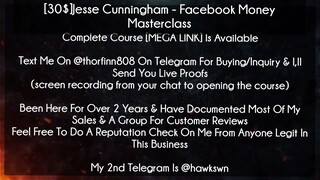 [30$]Jesse Cunningham - Facebook Money Masterclass course download