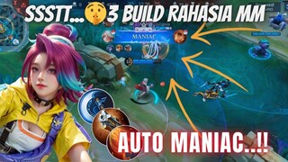 Ssttt..🤫 Jng bilang-bilang yg lain. Ini Build Rahasia MM Auto Maniac !! ✨