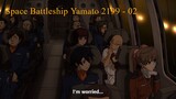 Space Battleship Yamato 2199 - 02