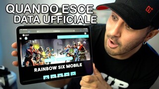 DATA e PAESI UFFICIALI RAINBOW 6 MOBILE!