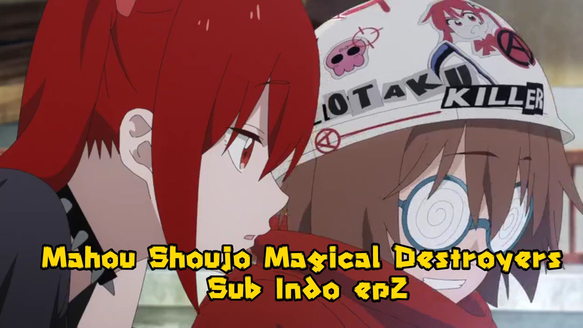 Mahou Shoujo Magical Destroyers EP 2 (Sub Indo) - BiliBili