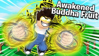 I AWAKENED LEGENDARY BUDDHA AND ITS INSANELY OP! Roblox Blox Fruits