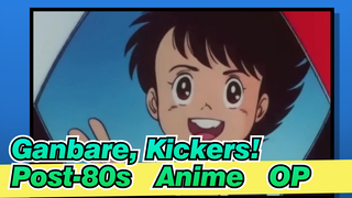 Ganbare, Kickers!|[HD Restoration]Post-80s Nostalgia