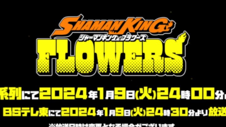 SHAMAN KINGS FLOWERS Opening By Nana Mizuki|  Januari 2024