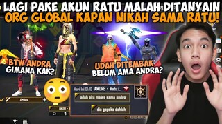 PRANK GLOBAL PAKE AKUN RATU MALAH PADA NANYAIN KEJELASAN HUBUNGAN GUA AMA RATU!!