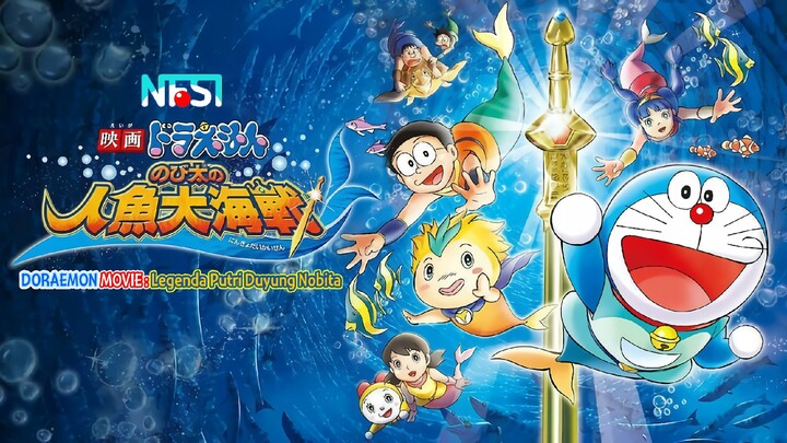 Doraemon The Movie 30 : "Nobita's Mermaid Legend" 2010 Bahasa Indonesia - NFSI CINEMA SPECIAL NATAL