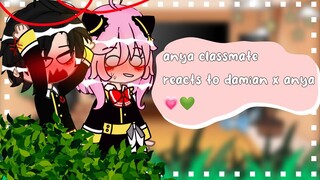 💫||♡anya classmate reacts to damian X anya♡||spy x family||2/4||💫