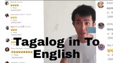 Tagalog in to English | Dodong badong TV