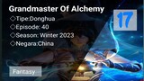 Grandmaster Of Alchemy [EP_17] Sub Indonesia