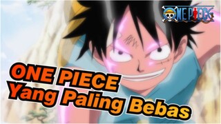 ONE PIECE
Yang Paling Bebas