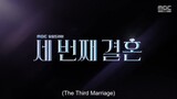 The Third Marriage episode 111 preview