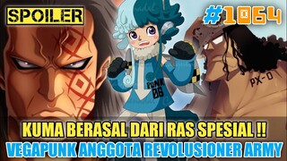 [SPOILER] VEGAPUNK ANGGOTA REVOLUSIONER ARMY❗KUMA BERASAL DARI RAS SPESIAL❗ONE PIECE 1064