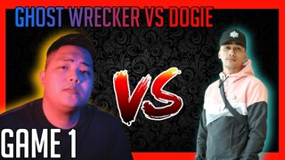 AKO SI DOGIE VS GHOST WRECKER GAME 1