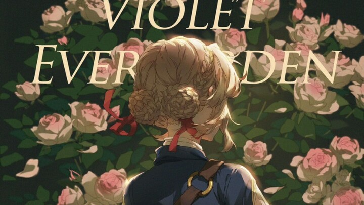 [Khu vườn vĩnh cửu của Violet] "Không có thời gian để hoa tàn, và không có thời gian để ý nghĩa được