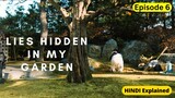 Lies Hidden in My Garden Ep 6 | Suspense, Mystery Drama | kdrama Explained in Hindi | Drama Studio