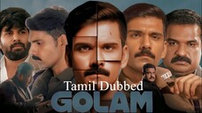 Golam 2024 | Tamil Dubbed Movie | 720p