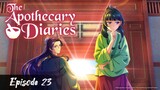 Re-up | The Apothecary Diaries - Episode 23 Eng Sub