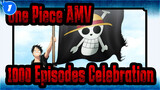 One Piece AMV
1000 Episodes Celebration_1