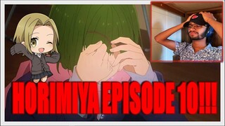 R.I.P SAKURA😭!!! HORIMIYA EPISODE 10 LIVE REACTION / FIRST IMPRESSIONS