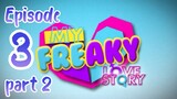 My Freaky Love Story Ep-3 [part 2] (🇵🇭BL Series)