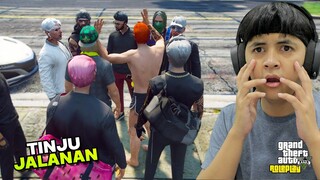 TINJU JALANAN VS GANGSTER PUTIH - GTA 5 Roleplay