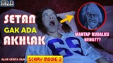 Apa Jadinya Jika Hantu Lebih Jago Mantap - Mantapan dari Manusia - Alur Cerita Film Scary Movie 2.