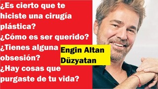 Lo que no has oído sobre Engin Altan Düzyatan